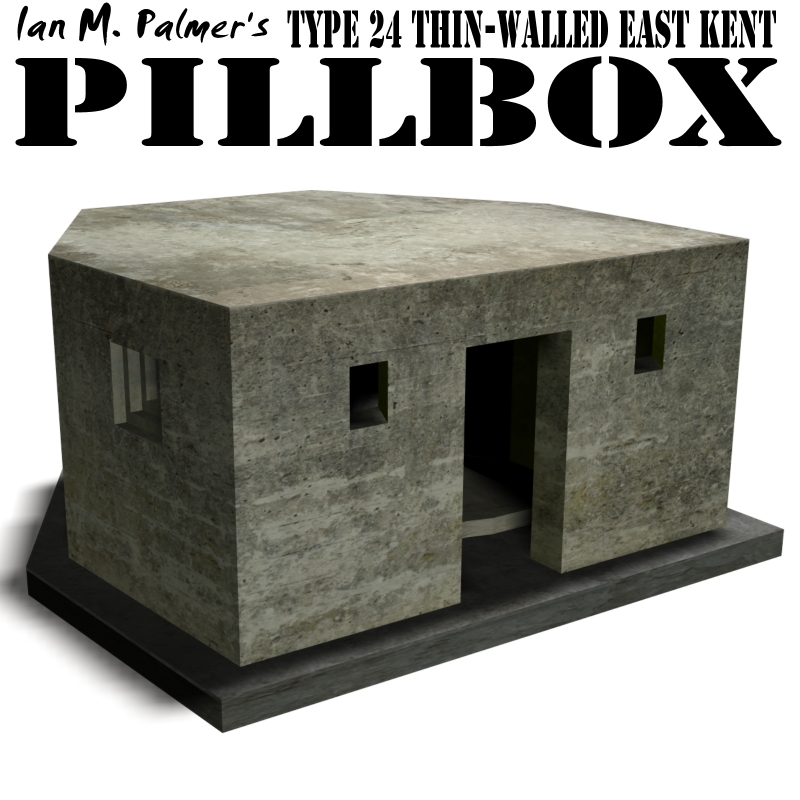 IanMPalmers Pillbox Type 24 Thin-walled East Kent by N/A