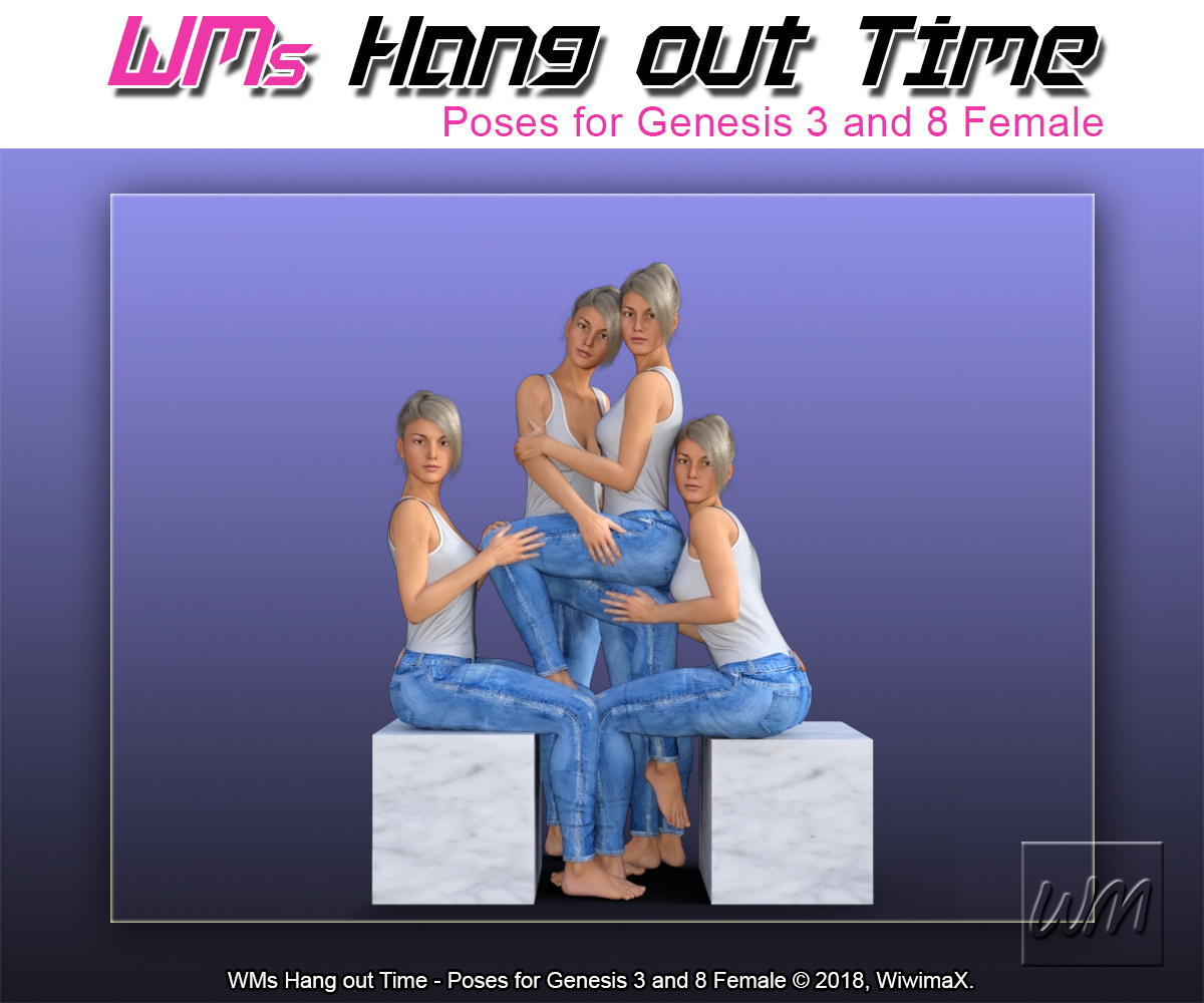 WMs Hang out Time - Poses for Genesis 3 and 8 Female by N/A