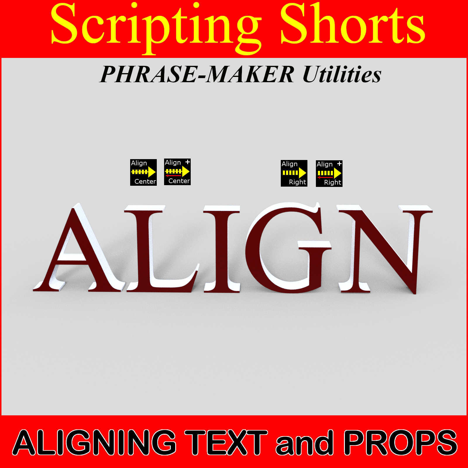 SCRIPTING SHORTS Aligning Text and Props (Phrase-Maker Utilities) by N/A