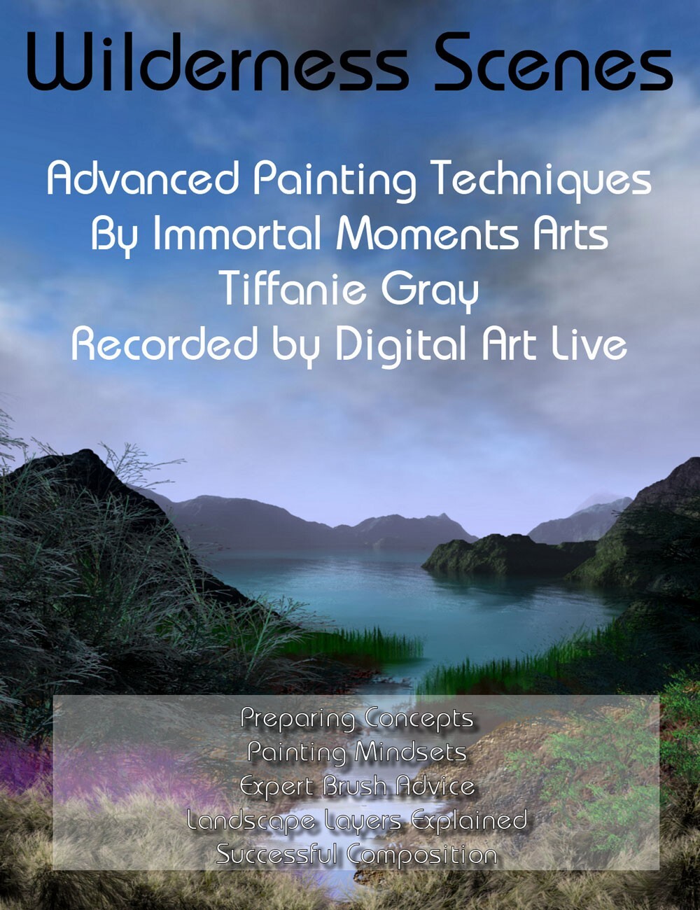 Wilderness Scenes Advanced Painting Techniques Video by N/A
