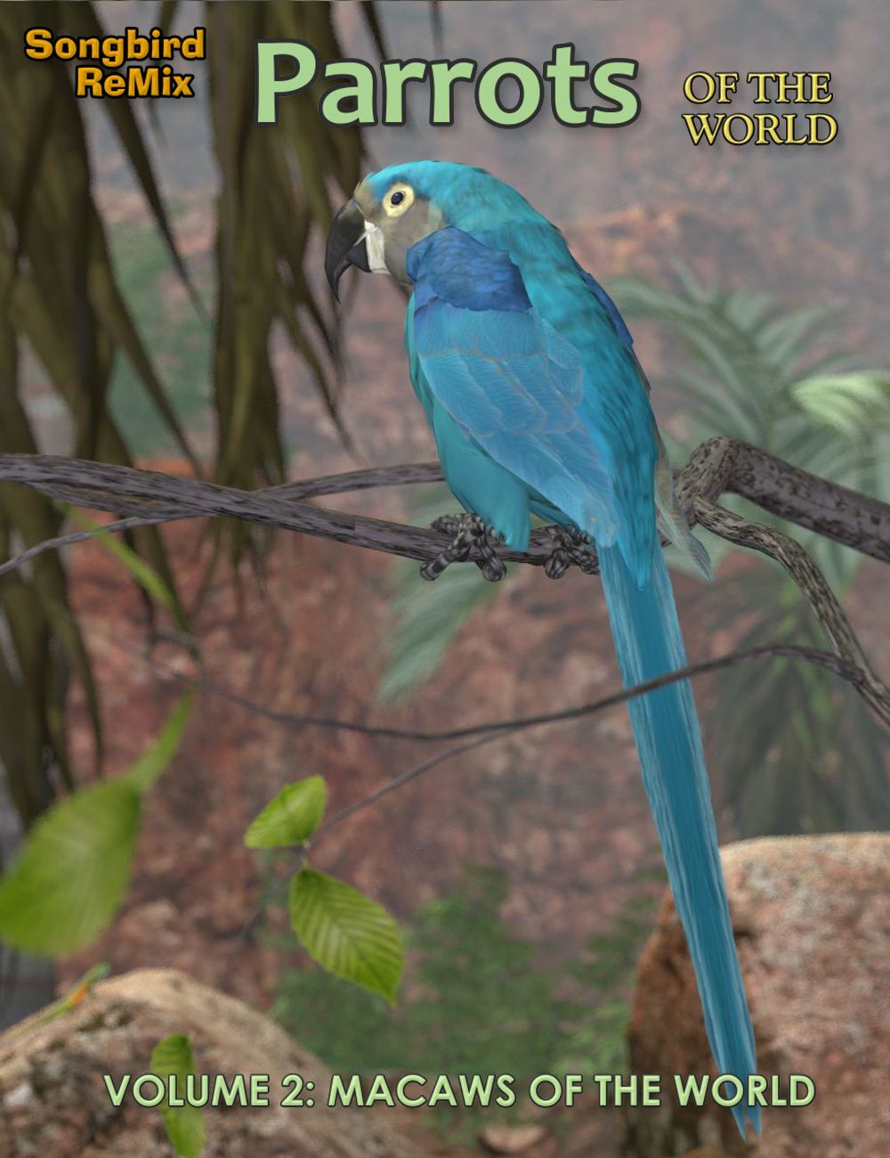 Songbird ReMix Parrots Vol 2 - Macaws of the World by N/A