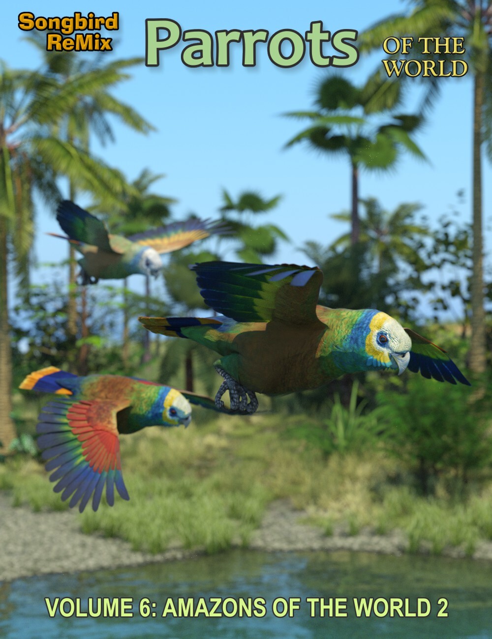 Songbird ReMix Parrots Vol 6 - Amazons of the World 2 by N/A