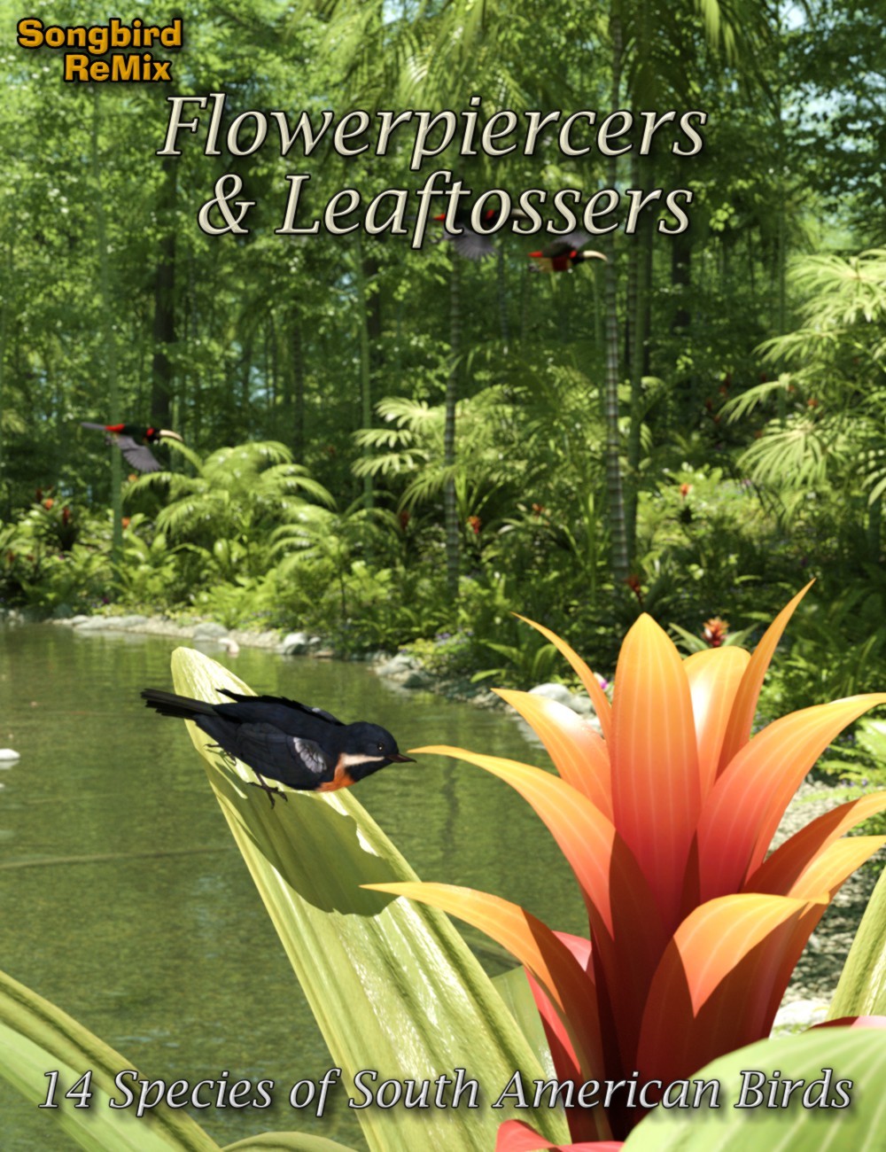 Songbird ReMix Flowerpiercers & Leaftossers by N/A