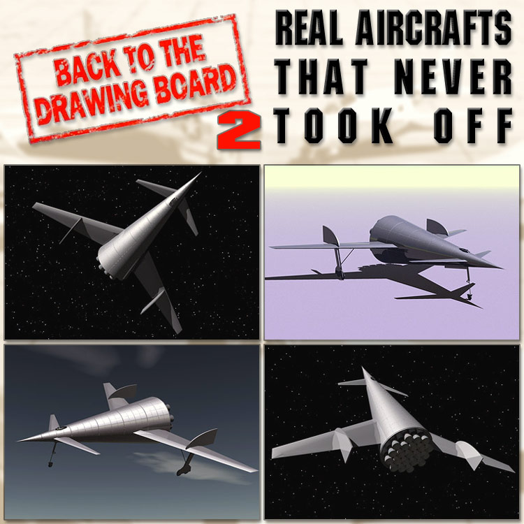 REAL AIRCRAFTS THAT NEVER TOOK OFF 2 by N/A