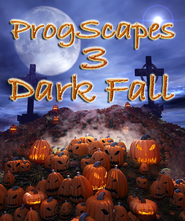 ProgScapes 3: Dark Fall by N/A