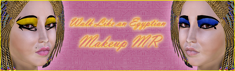 Walk Like an Egyptian: Makeup MR by N/A